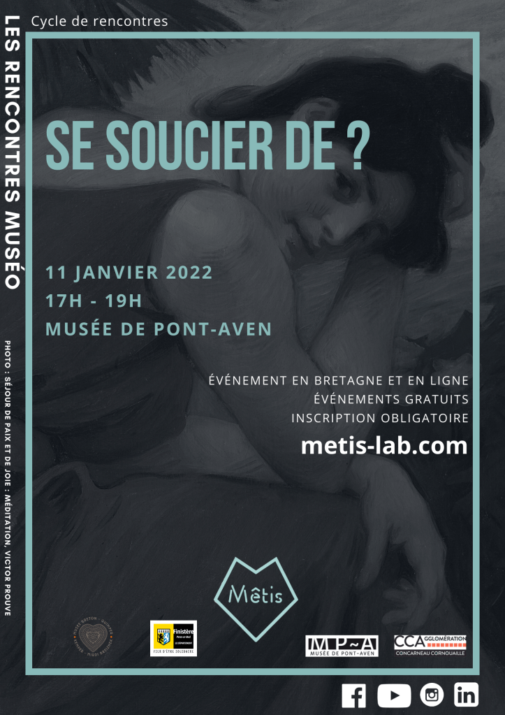 Affiche de la Rencontre Muséo "Se soucier de"
Le fond est une peinture d'une femme.